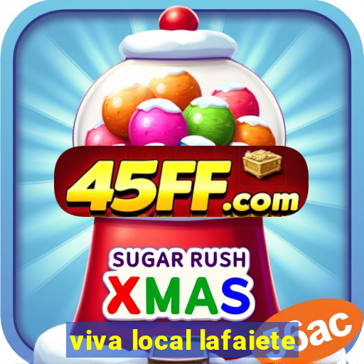viva local lafaiete